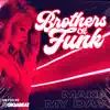 Brothers of Funk - Make My Day - Single